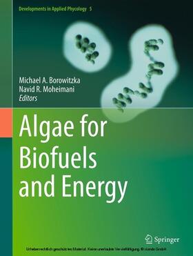 Borowitzka / Moheimani |  Algae for Biofuels and Energy | eBook | Sack Fachmedien