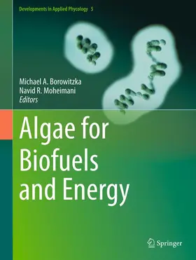 Borowitzka / Moheimani |  Algae for Biofuels and Energy | eBook | Sack Fachmedien