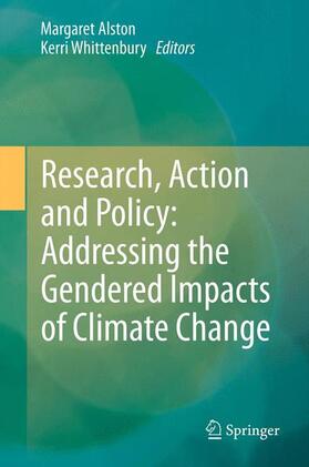 Whittenbury / Alston |  Research, Action and Policy: Addressing the Gendered Impacts of Climate Change | Buch |  Sack Fachmedien