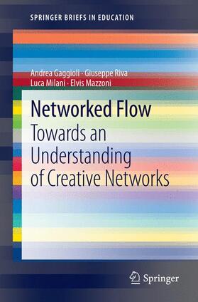 Gaggioli / Mazzoni / Riva |  Networked Flow | Buch |  Sack Fachmedien