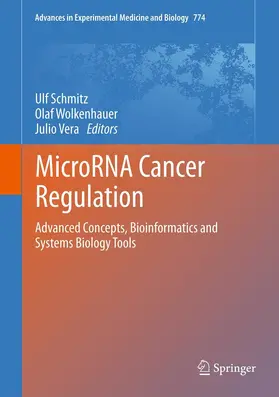 Schmitz / Wolkenhauer / Vera |  MicroRNA Cancer Regulation | eBook | Sack Fachmedien