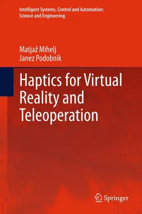 Podobnik / Mihelj |  Haptics for Virtual Reality and Teleoperation | Buch |  Sack Fachmedien