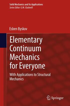 Byskov |  Elementary Continuum Mechanics for Everyone | Buch |  Sack Fachmedien