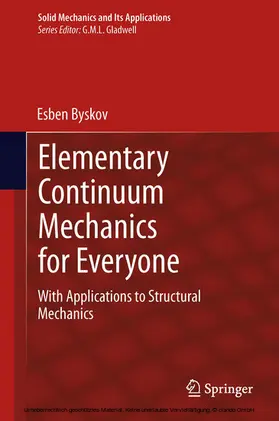 Byskov |  Elementary Continuum Mechanics for Everyone | eBook | Sack Fachmedien