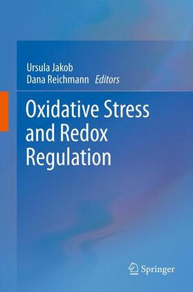 Reichmann / Jakob |  Oxidative Stress and Redox Regulation | Buch |  Sack Fachmedien