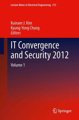 Chung / Kim | IT Convergence and Security 2012 | Buch | 978-94-007-5859-9 | sack.de