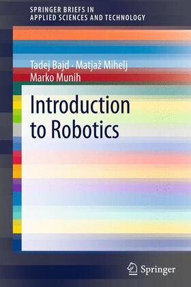 Bajd / Munih / Mihelj |  Introduction to Robotics | Buch |  Sack Fachmedien