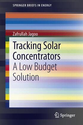 Jagoo |  Tracking Solar Concentrators | Buch |  Sack Fachmedien