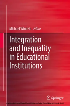 Windzio |  Integration and Inequality in Educational Institutions | eBook | Sack Fachmedien