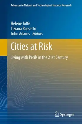 Joffe / Adams / Rossetto |  Cities at Risk | Buch |  Sack Fachmedien