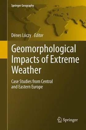 Loczy |  Geomorphological impacts of extreme weather | Buch |  Sack Fachmedien