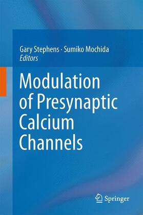 Mochida / Stephens |  Modulation of Presynaptic Calcium Channels | Buch |  Sack Fachmedien