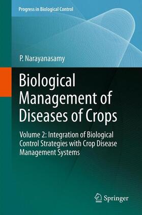 Narayanasamy |  Biological Management of Diseases of Crops | Buch |  Sack Fachmedien