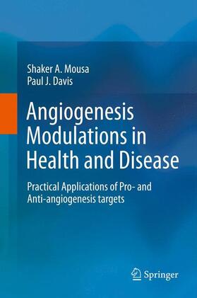 Davis / Mousa |  Angiogenesis Modulations in Health and Disease | Buch |  Sack Fachmedien