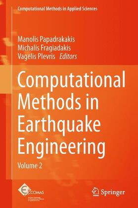 Papadrakakis / Plevris / Fragiadakis |  Computational Methods in Earthquake Engineering | Buch |  Sack Fachmedien