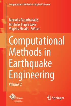 Papadrakakis / Fragiadakis / Plevris |  Computational Methods in Earthquake Engineering | eBook | Sack Fachmedien