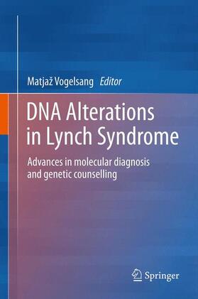 Vogelsang |  DNA Alterations in Lynch Syndrome | Buch |  Sack Fachmedien