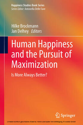 Brockmann / Delhey |  Human Happiness and the Pursuit of Maximization | eBook | Sack Fachmedien