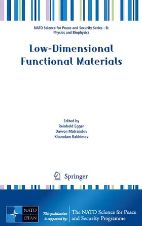 Egger / Rakhimov / Matrasulov |  Low-Dimensional Functional Materials | Buch |  Sack Fachmedien