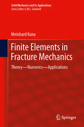 Kuna |  Finite Elements in Fracture Mechanics | eBook | Sack Fachmedien