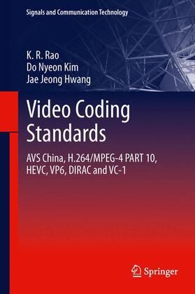 Rao / Hwang / Kim |  Video coding standards | Buch |  Sack Fachmedien