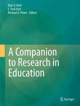 Reid / Hart / Peters |  A Companion to Research in Education | Buch |  Sack Fachmedien