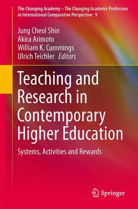 Shin / Teichler / Arimoto |  Teaching and Research in Contemporary Higher Education | Buch |  Sack Fachmedien