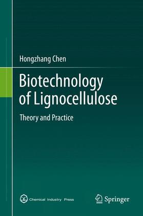 Chen |  Biotechnology of Lignocellulose | Buch |  Sack Fachmedien