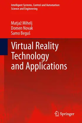 Mihelj / Beguš / Novak |  Virtual Reality Technology and Applications | Buch |  Sack Fachmedien