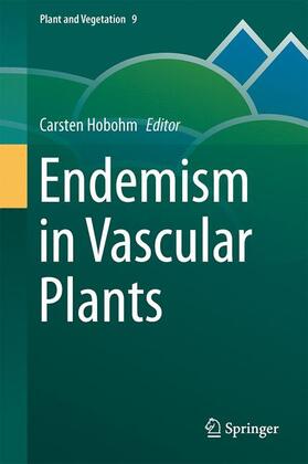 Hobohm |  Endemism in Vascular Plants | Buch |  Sack Fachmedien