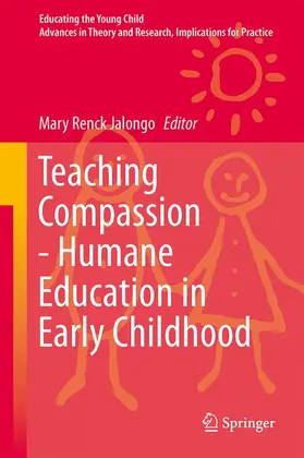 Renck Jalongo |  Teaching Compassion: Humane Education in Early Childhood | Buch |  Sack Fachmedien