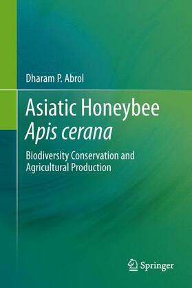 Abrol |  Asiatic Honeybee Apis cerana | Buch |  Sack Fachmedien