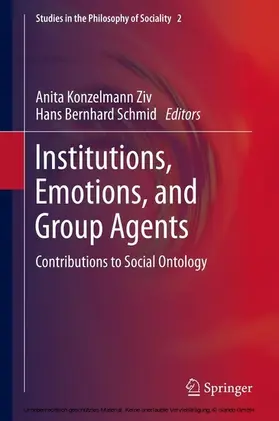 Konzelmann Ziv / Schmid |  Institutions, Emotions, and Group Agents | eBook | Sack Fachmedien