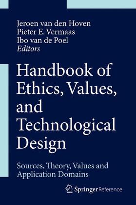 van den Hoven / van de Poel / Vermaas |  Handbook of Ethics, Values, and Technological Design | Buch |  Sack Fachmedien