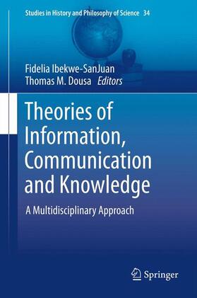 Dousa / Ibekwe-SanJuan |  Theories of Information, Communication and Knowledge | Buch |  Sack Fachmedien