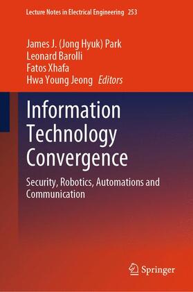 Park / Barolli / Xhafa |  Information Technology Convergence | Buch |  Sack Fachmedien