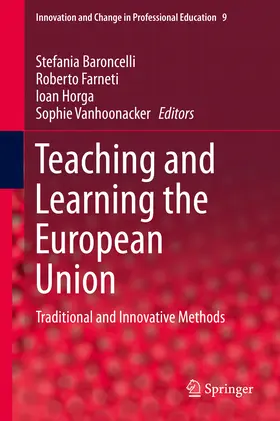 Baroncelli / Farneti / Horga |  Teaching and Learning the European Union | eBook | Sack Fachmedien