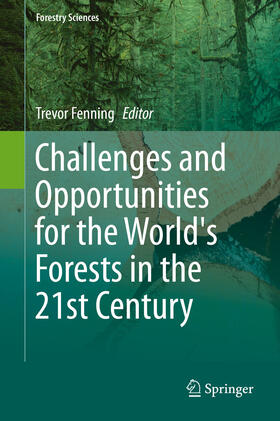 Fenning |  Challenges and Opportunities for the World's Forests in the 21st Century | eBook | Sack Fachmedien