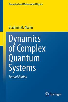 Akulin |  Dynamics of Complex Quantum Systems | Buch |  Sack Fachmedien