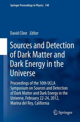 Cline |  Sources and Detection of Dark Matter and Dark Energy in the Universe | Buch |  Sack Fachmedien