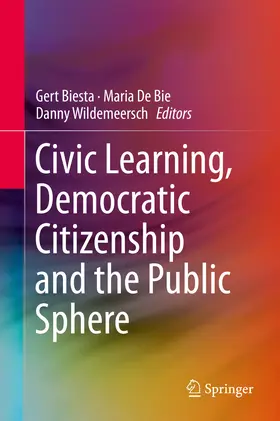 Biesta / De Bie / Wildemeersch |  Civic Learning, Democratic Citizenship and the Public Sphere | eBook | Sack Fachmedien