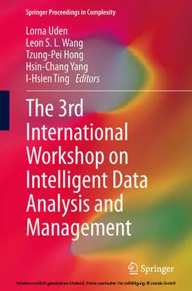 Uden / Wang / Hong |  The 3rd International Workshop on Intelligent Data Analysis and Management | eBook | Sack Fachmedien