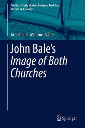 Minton |  John Bale¿s 'The Image of Both Churches' | Buch |  Sack Fachmedien