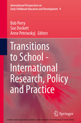 Perry / Dockett / Petriwskyj |  Transitions to School - International Research, Policy and Practice | eBook | Sack Fachmedien
