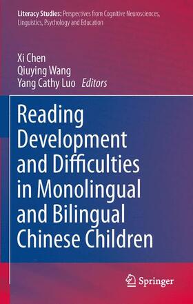 Chen / Wang / Luo |  Reading Development and Difficulties in Monolingual and Bilingual Chinese Children | Buch |  Sack Fachmedien