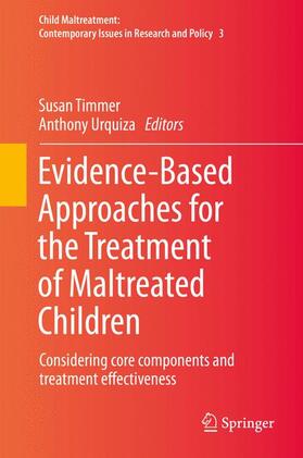 Urquiza / Timmer |  Evidence-Based Approaches for the Treatment of Maltreated Children | Buch |  Sack Fachmedien
