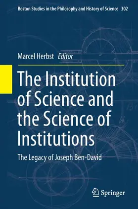 Herbst |  The Institution of Science and the Science of Institutions | Buch |  Sack Fachmedien