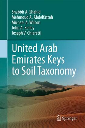 Shahid / Abdelfattah / Chiaretti |  United Arab Emirates Keys to Soil Taxonomy | Buch |  Sack Fachmedien