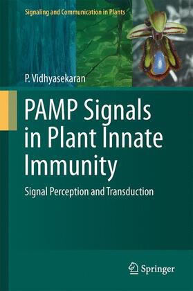 Vidhyasekaran |  PAMP Signals in Plant Innate Immunity | Buch |  Sack Fachmedien