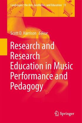 Harrison |  Research and Research Education in Music Performance and Pedagogy | Buch |  Sack Fachmedien